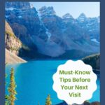 Know Before You Go Tips for Visiting Banff National Park by The Trav Nav