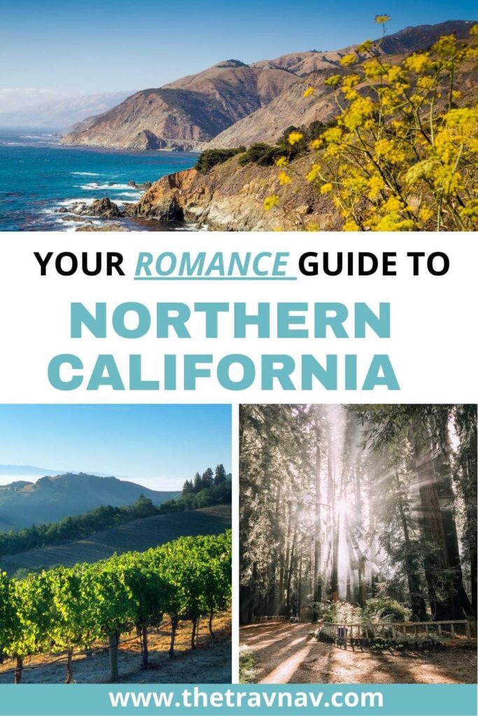 Romantic places to visit in Northern California
