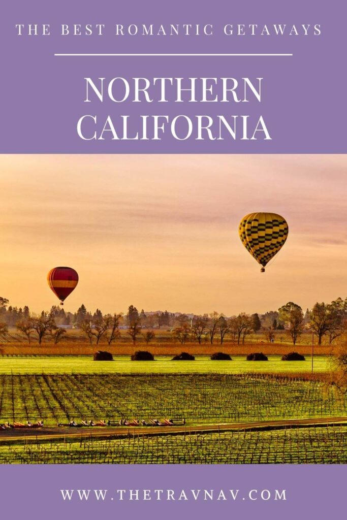 hot air balloon ride in northern California for a romantic getaway