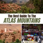 The Best Things to Do in the Atlas Mountains