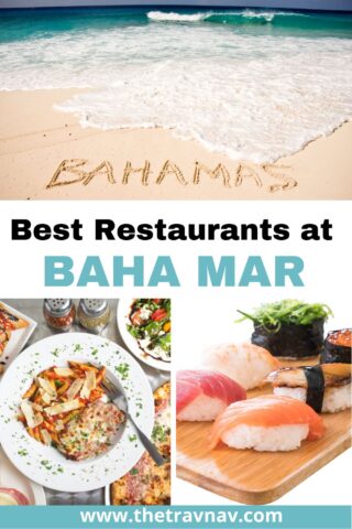 The Best Restaurants in Baha Mar, Nassau, Bahamas