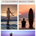 Three pictures; standup paddle boarder, surfer sitting on the beach at sunset, and yoga at sunset, plus text about the best things to do in Hermosa Beach, California