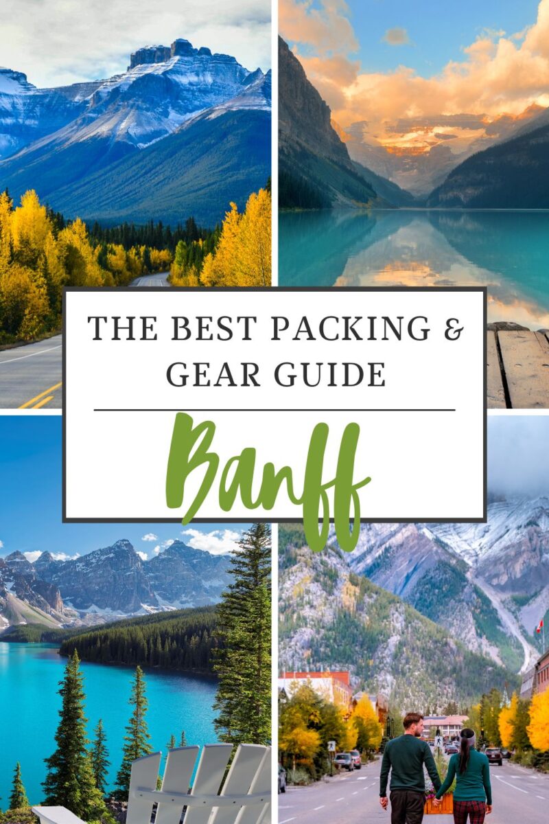 The Best Banff Gear Guide & Packing List For Hikers (All Seasons)